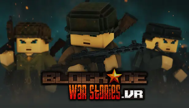 BLOCKADE War Stories .VR