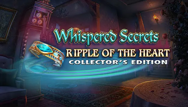 Whispered Secrets: Ripple of the Heart Collector's Edition