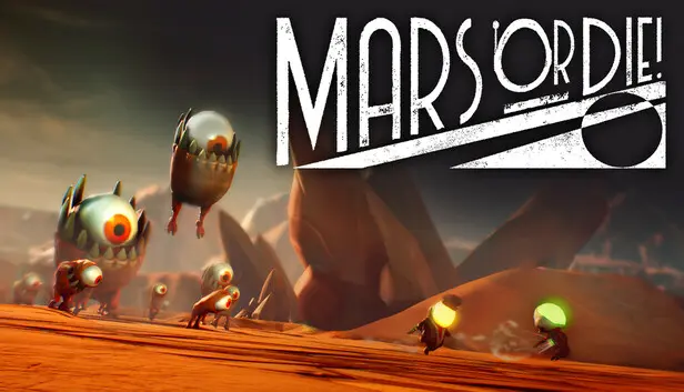 Mars or Die!