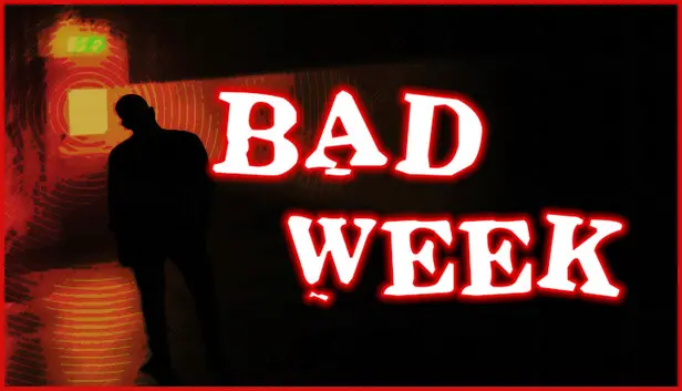 Bad Week