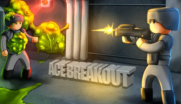 Ace Breakout