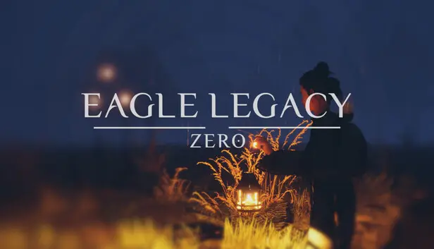 Eagle Legacy: Zero