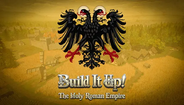 Build It Up! - The Holy Roman Empire