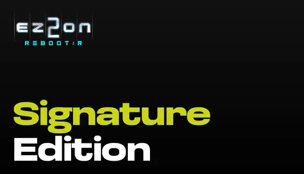 EZ2ON REBOOT : R - Signature