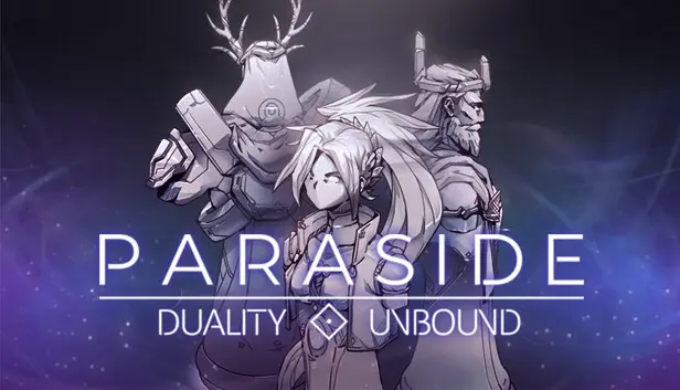 Paraside: Duality Unbound