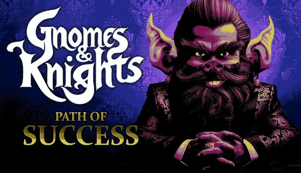 Gnomes and Knights: Path of Success