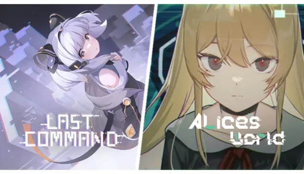 《Alice's World》x《Last command》