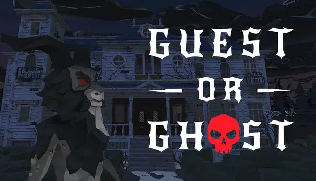 Guest or Ghost