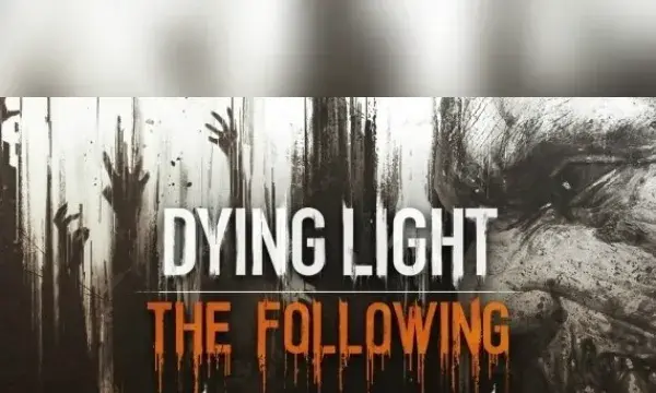 Dying Light: The Following