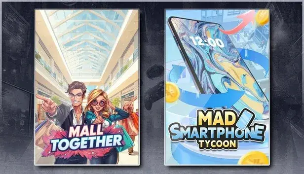 Mall Together & Mad Smartphone Tycoon