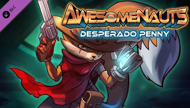 Awesomenauts - Desperado Penny