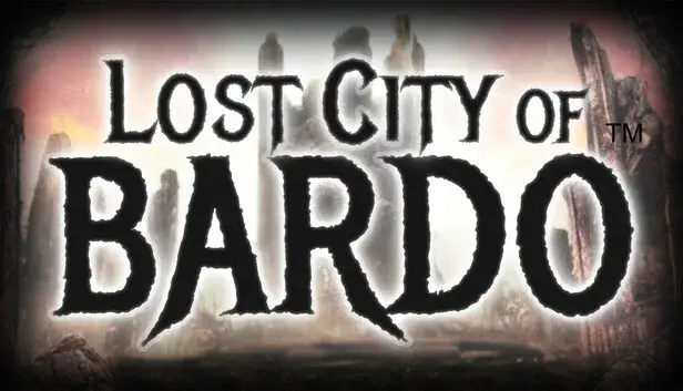 Lost City of Bardo