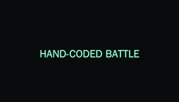 HAND-CODED BATTLE