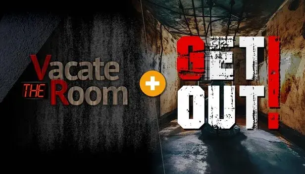 VR: Vacate the Room (Virtual Reality Escape) × Get Out ! A "Very Bad Dreams" Story