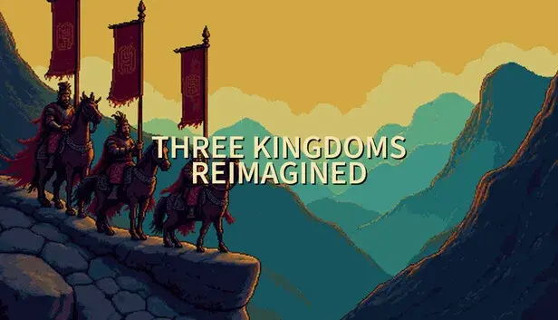 Three Kingdoms Reimagined