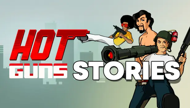 Hot Guns Stories