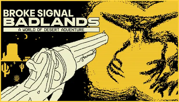 Broke Signal Badlands: A World of Desert Adventure