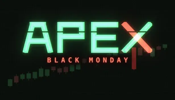 APEX: Black Monday