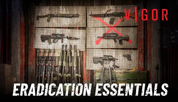 Vigor - Eradication Essentials