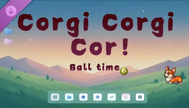 Corgi Corgi Cor! :Ball time!