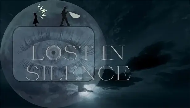LOST IN SILENCE