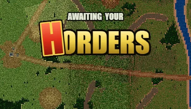 AWAITING YOUR HORDERS