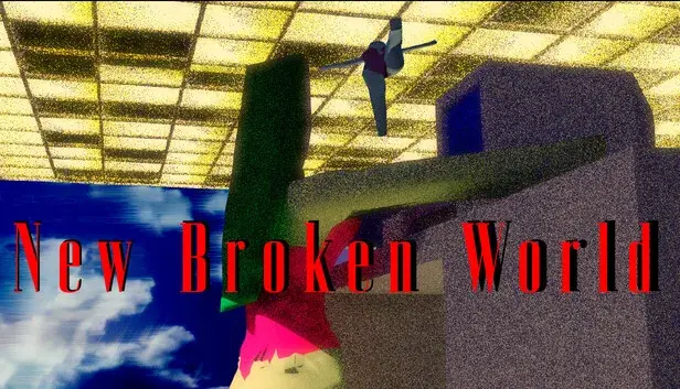 New Broken World
