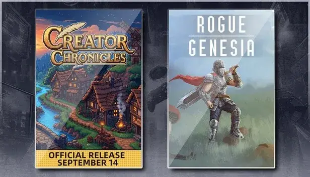 Creator Chronicles & Rogue: Genesia