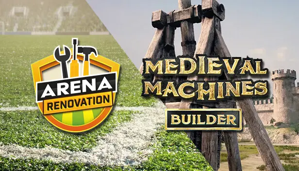 Medieval Machines and Arena Renovation