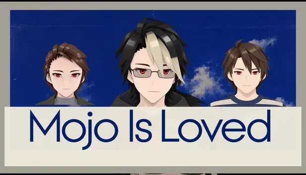 Mojo Is Loved