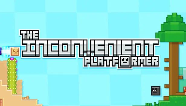 The Inconvenient Platformer