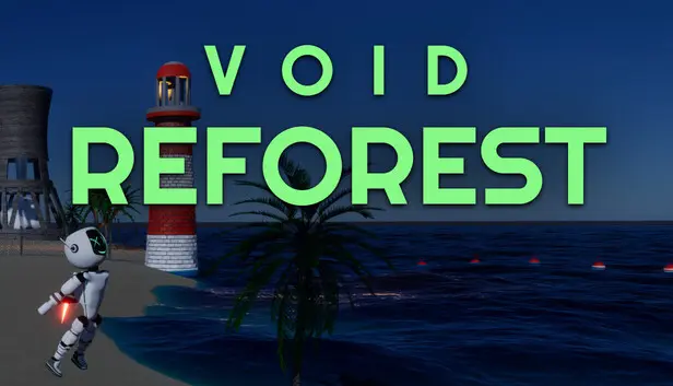 Void Reforest