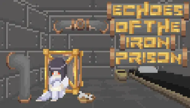 Echoes of the Iron Prison