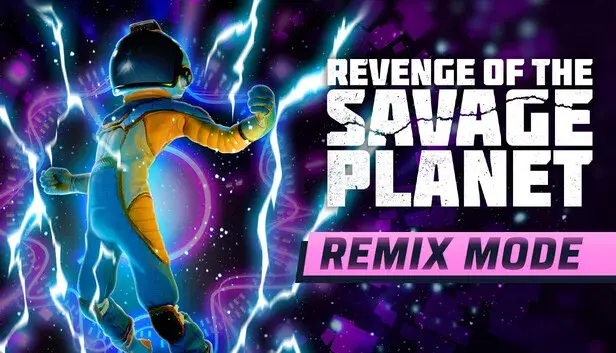 Revenge of the Savage Planet - Remix Mode