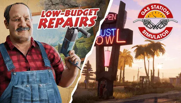 Low-Budget Repairs and Gas Station Simulator