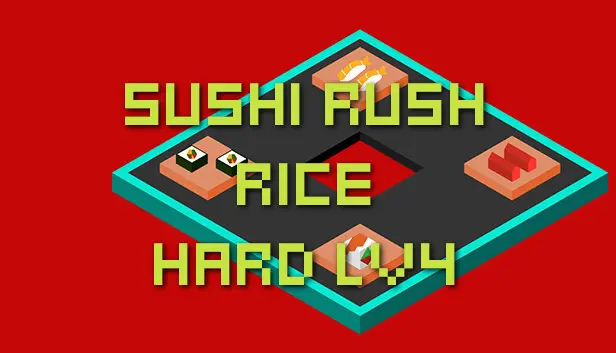 Sushi Rush Rice Hard Lv4