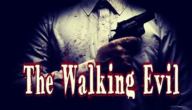 The Walking Evil