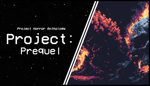 Project Horror Anthology: Project Prequel