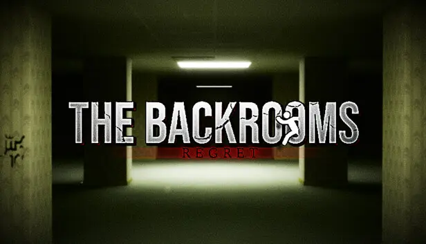 The Backrooms Regret