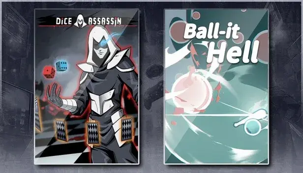 Dice Assassin & Ball-it Hell