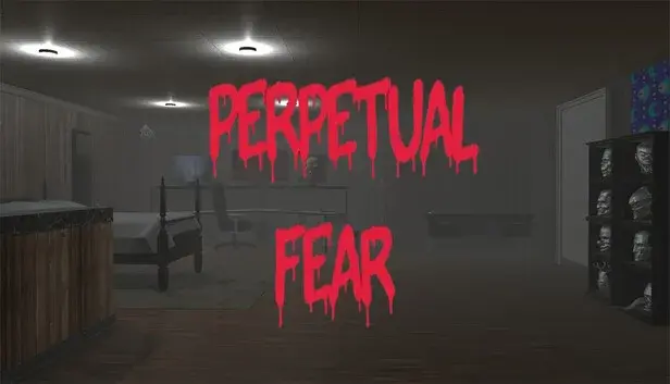 Perpetual Fear