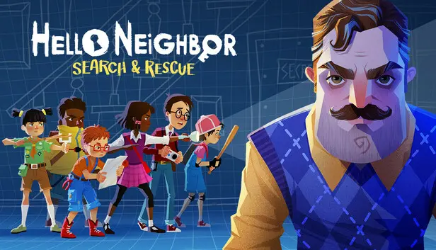 Hello Neighbor VR: Search and Rescue