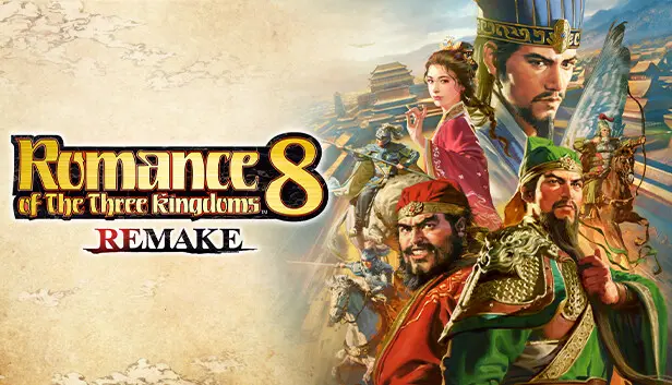 ROMANCE OF THE THREE KINGDOMS 8 Remake Edition
