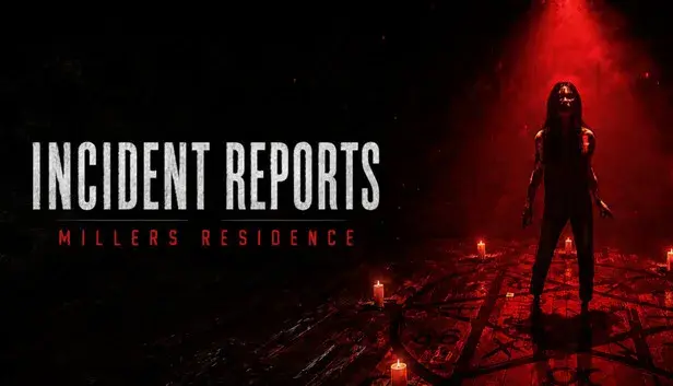 Incident Reports: Millers Residence