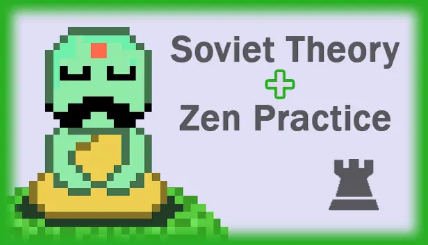 Soviet Theory + Zen Practice Chess Bundle