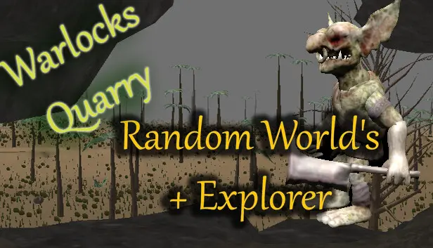 Warlocks Quarry - Random World's + Explorer