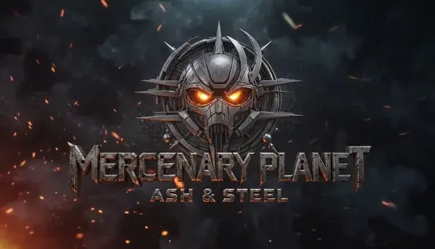 Mercenary Planet: Ash & Steel