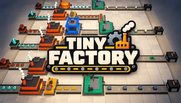 Tiny Factory