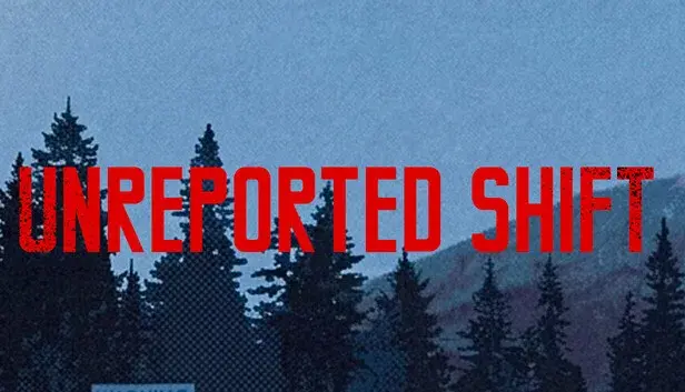 Unreported Shift