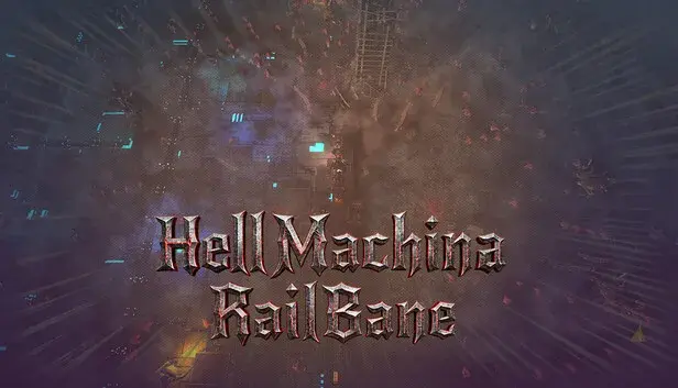 Hellmachina Railbane